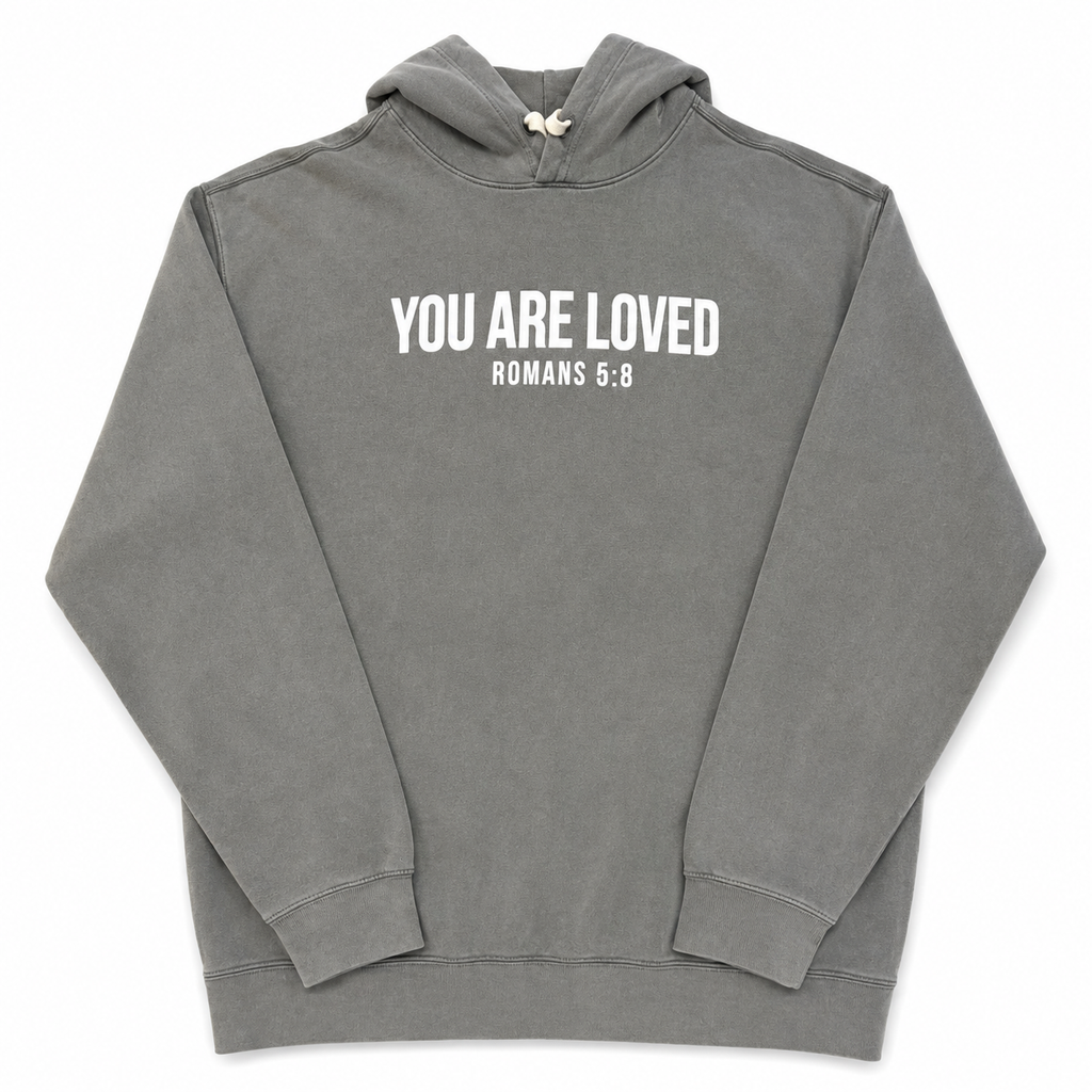 "You Are Loved" Hoodie
