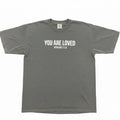"You are Loved" T-Shirt