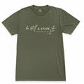 Be Still & Know T-Shirt